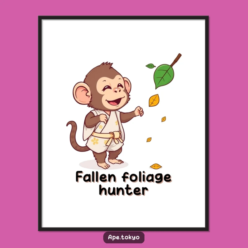 Funny Kimono Ape Leaf Poster: Silly Art, Leaf Chase, Great Funny Gift!
